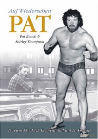 Auf Wiedersehen Pat - Pat Roach [KSIĄŻKA]