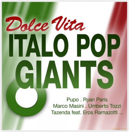 Dolce Vita - Italo Pop Giants [2CD]
