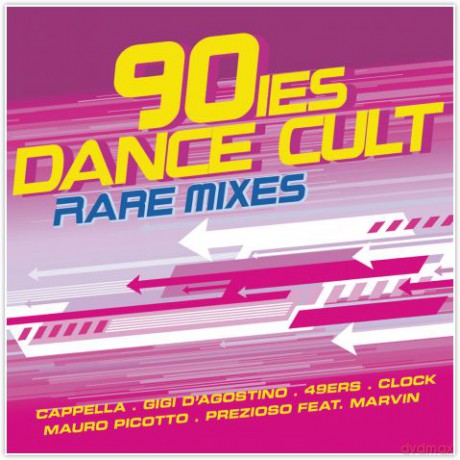 90ies Dance Cult (Rare Mixes) [2CD]