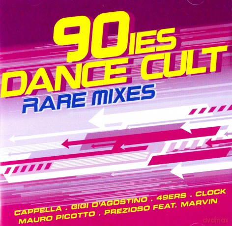 90ies Dance Cult (Rare Mixes) [2CD]