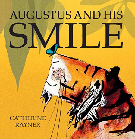 Augustus and His Smile - Catherine Rayner [KSIĄŻKA]