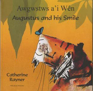 Augustus and His Smile in Welsh and English - Catherine Rayner [KSIĄŻKA]