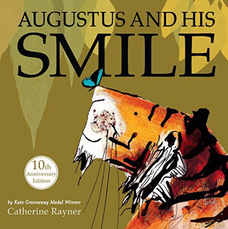 Augustus and His Smile: 10th Anniversary Edition - Catherine Rayner [KSIĄŻKA]