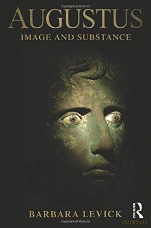 Augustus: Image and Substance - Barbara Levick [KSIĄŻKA]
