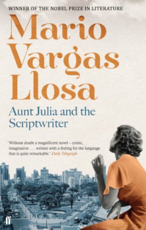 Aunt Julia and the Scriptwriter - Mario Vargas Llosa [KSIĄŻKA]