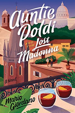 Auntie Poldi and the Lost Madonna: Auntie Poldi 4 - Mario Giordano [KSIĄŻKA]