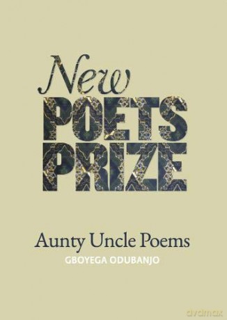 Aunty Uncle Poems - Gboyega Odubanjo [KSIĄŻKA]