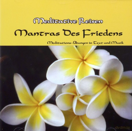 Meditative Reisen-Mantras Des [CD]