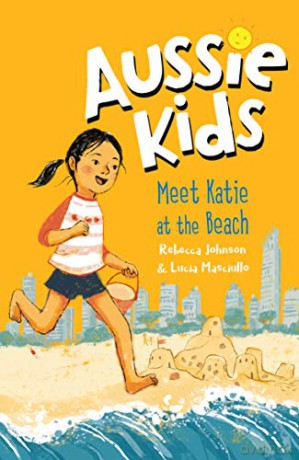 Aussie Kids: Meet Katie at the Beach - Rebecca Johnson [KSIĄŻKA]