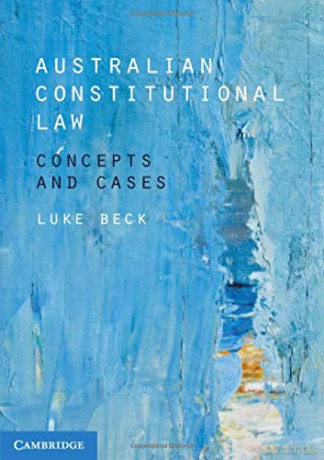Australian Constitutional Law: Concepts and Cases - Luke Beck [KSIĄŻKA]