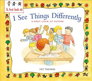 Autism: I See Things Differently (A First Look At) - Pat Thomas [KSIĄŻKA]