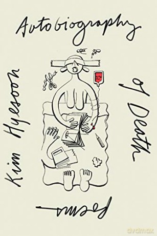 Autobiography of Death - Kim Hyesoon [KSIĄŻKA]