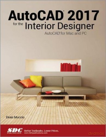AutoCAD 2017 for the Interior Designer - Dean Muccio [KSIĄŻKA]