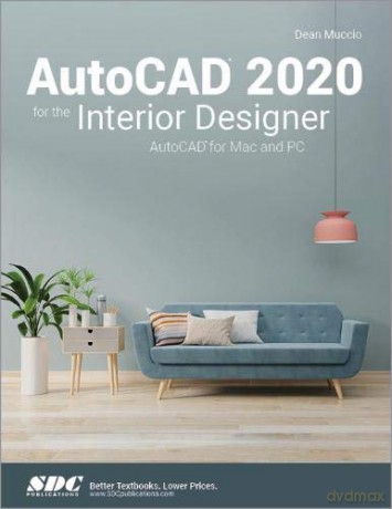 AutoCAD 2020 for the Interior Designer - Dean Muccio [KSIĄŻKA]