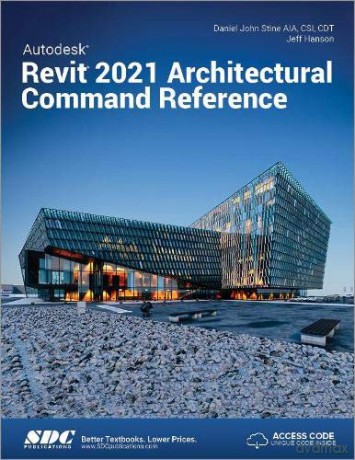 Autodesk Revit 2021 Architectural Command Reference - Jeff Hanson [KSIĄŻKA]