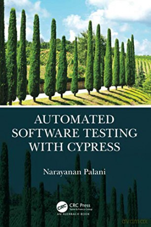 Automated Software Testing with Cypress - Narayanan Palani [KSIĄŻKA]
