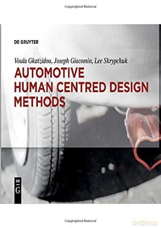 Automotive Human Centred Design Methods - Voula Gkatzidou [KSIĄŻKA]