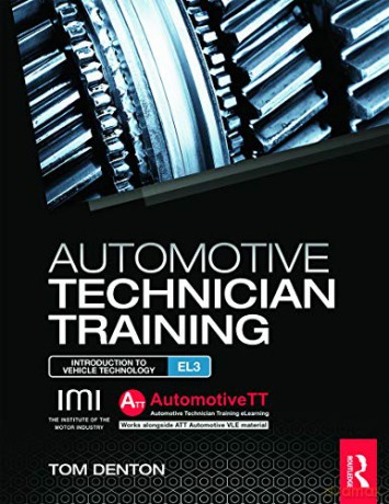 Automotive Technician Training: Entry Level 3: Introduction to Light Vehicle Technology - Tom Denton [KSIĄŻKA]