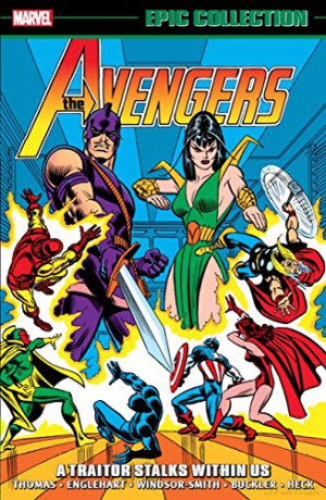 Avengers Epic Collection: A Traitor Stalks Within Us - Roy Thomas [KSIĄŻKA]