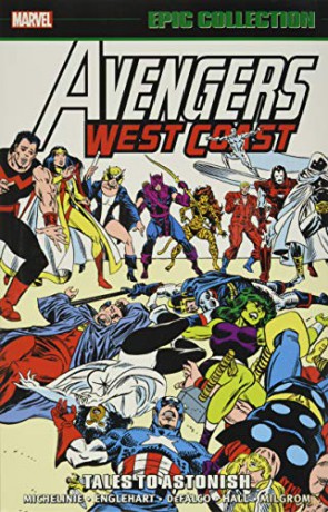 Avengers West Coast Epic Collection: Tales to Astonish - Steve Englehart [KSIĄŻKA]