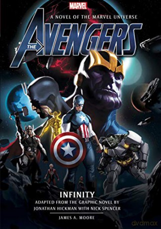 Avengers: Infinity Prose Novel: 3 (Marvel Original Prose Novels) - James A. Moore [KSIĄŻKA]