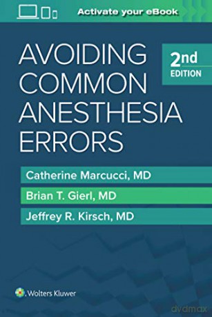 Avoiding Common Anesthesia Errors - Catherine Marcucci [KSIĄŻKA]