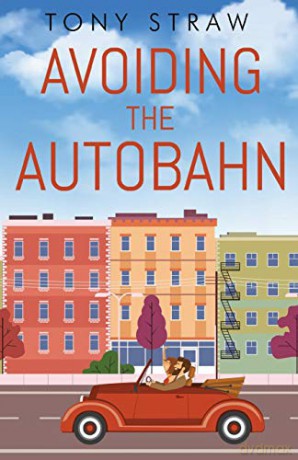 Avoiding the Autobahn - Tony Straw [KSIĄŻKA]