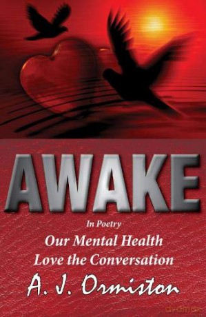 Awake: Our Mental Health - Love the Conversation - A. J. Ormiston [KSIĄŻKA]