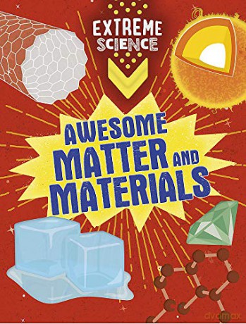 Awesome Matter and Materials (Extreme Science) - Jon Richards [KSIĄŻKA]