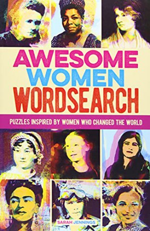 Awesome Women Wordsearch: Puzzles Inspired by Women who Changed the World (Arcturus Themed Puzzles, 14) - Sarah Jennings [KSIĄŻKA]