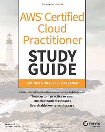 AWS Certified Cloud Practitioner Study Guide: CLF-C01 Exam [KSIĄŻKA]