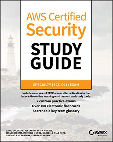 AWS Certified Security Study Guide: Specialty (SCS-C01) Exam - Marcello Zillo Neto [KSIĄŻKA]