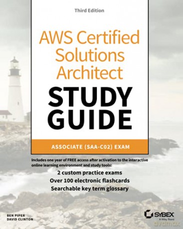 AWS Certified Solutions Architect Study Guide: Associate SAA-C02 Exam (Aws Certified Solutions Architect Official: Associate Exam) - David Clinton [KSIĄŻKA]