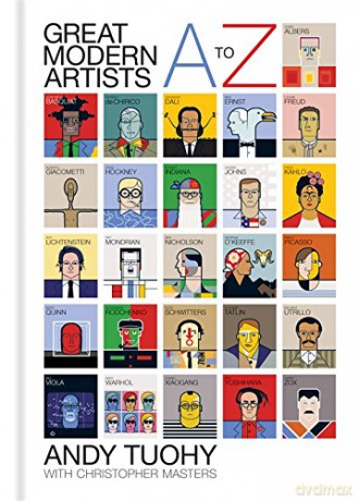 A-Z Great Modern Artists (A-Z Great Modern series) - Andy Tuohy [KSIĄŻKA]