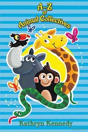 A-Z of Animal Collectives - Kathryn Kennedy [KSIĄŻKA]