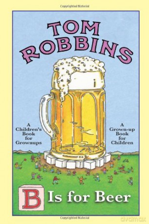 B is for Beer - Tom Robbins [KSIĄŻKA]