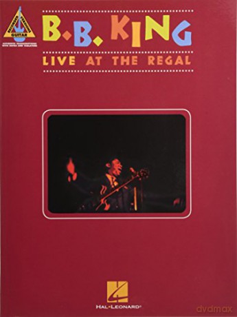 B. B. King: Live at the Regal - Guitar Recorded Versions - B. B. King [KSIĄŻKA]