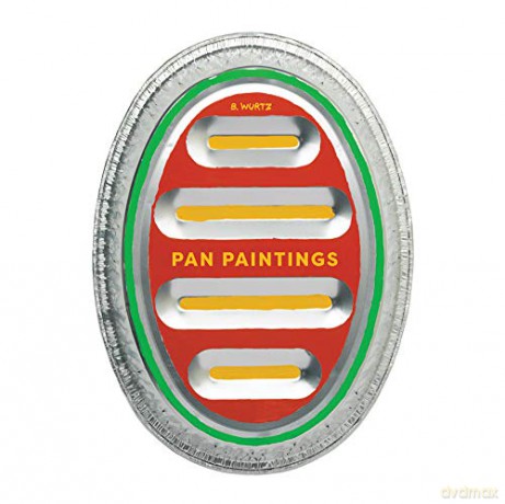 B. Wurtz: Pan Paintings - Barney Kulok [KSIĄŻKA]