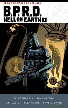 B.P.R.D. Hell on Earth Volume 1 (Bureau for Paranormal Research and Defense) [KSIĄŻKA]