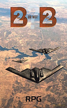 B-2 Or Not B-2 [KSIĄŻKA]