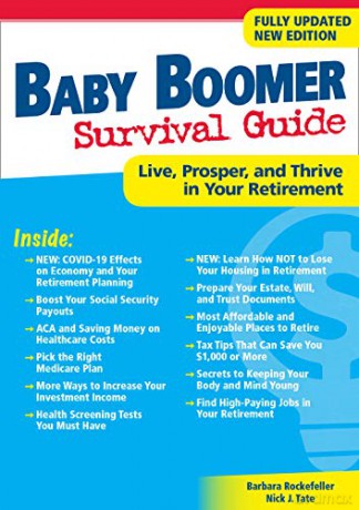 Baby Boomer Survival Guide, Second Edition: Live, Prosper, and Thrive in Your Retirement - Nick J. Tate [KSIĄŻKA]