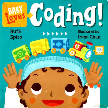 Baby Loves Coding! (Baby Loves Science): 6 - Ruth Spiro [KSIĄŻKA]