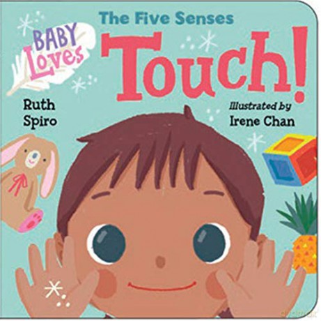 Baby Loves the Five Senses: Touch! (Baby Loves Science) - Ruth Spiro [KSIĄŻKA]