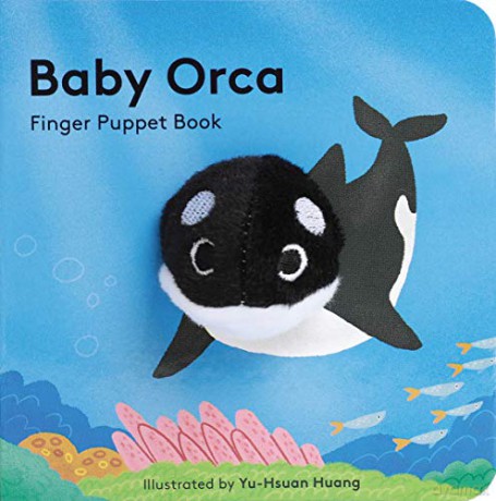 Baby Orca: Finger Puppet Book (Little Finger Puppet Board Books): 1 - Yu-Hsuan Huang [KSIĄŻKA]