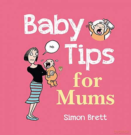 Baby Tips for Mums - Simon Brett [KSIĄŻKA]