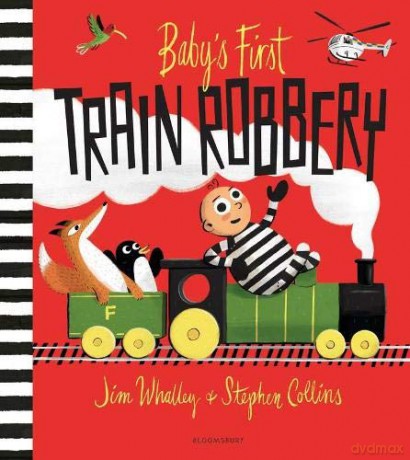 Baby's First Train Robbery - Jim Whalley [KSIĄŻKA]