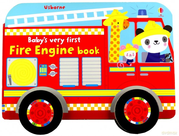 Baby's Very First Fire Engine Book: 1 (Baby's Very First Books) - Fiona Watt [KSIĄŻKA]