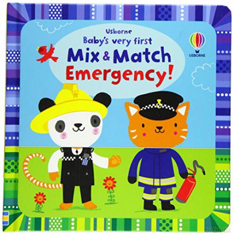 Baby's Very First Mix and Match Emergency! (Baby's Very First Books): 1 - Fiona Watt [KSIĄŻKA]