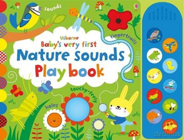 Baby's Very First Nature Sounds Playbook (Baby's Very First Books): 1 - Fiona Watt [KSIĄŻKA]