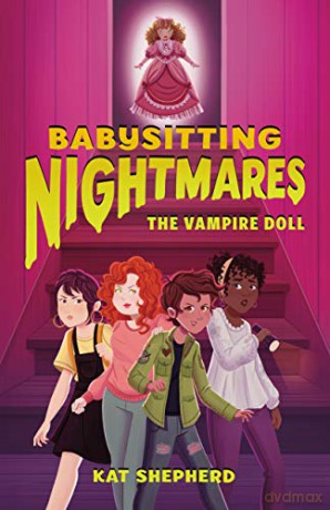 Babysitting Nightmares: The Vampire Doll: 4 (Babysitting Nightmares, 4) - Kat Shepherd [KSIĄŻKA]